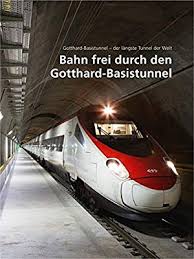 Bahn frei durch den Gotthard-tunnel