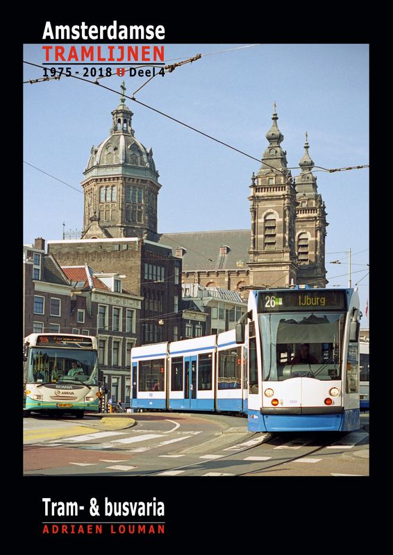 De Amsterdamse tramlijnen deel 1975-2018 deel 4