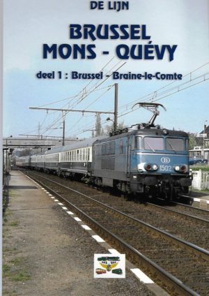 De lijn Brussel-Mons-Quévy deel1