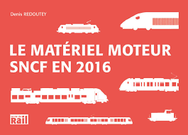 Le materiel moteur SNCF en 2016
