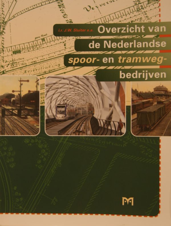 NVBS reeks 1 Beknopt overzicht van de Nederlandse spoor- en tramwegen