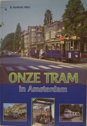 NVBS reeks 33 Onze tram in Amsterdam