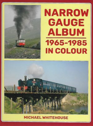 Narrow gauge Album 1965-1985
