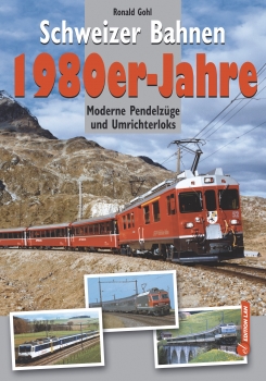 Schweizer Bahnen 1980er-Jahre