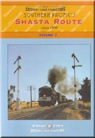 Southern Pacific's Shasta Route Vol.1