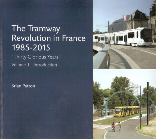 The tramway revolution in France vol1