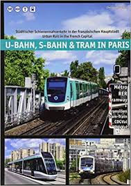 U-Bahn, S-Bahn & Tram in Paris