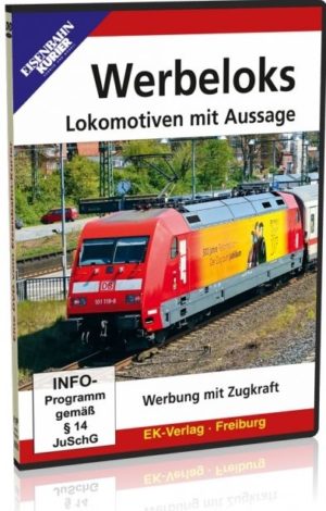 Werbeloks - Lokomotiven mit Aussage