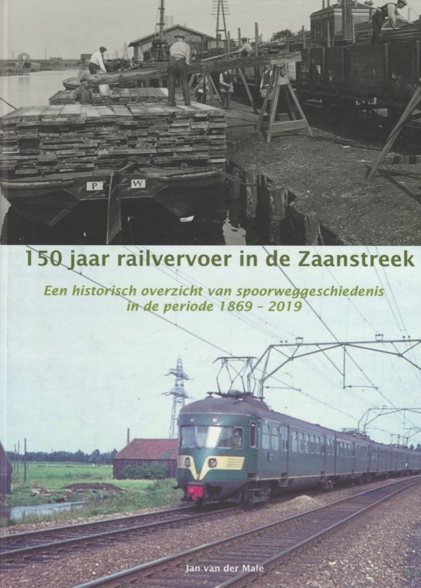 150 jaar railvervoer in de Zaanstreek