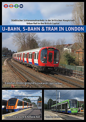 U Bahn, S-Bahn & Tram in London
