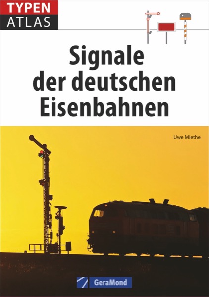 Typenatlas - signale der deutschen Eisenbahnen