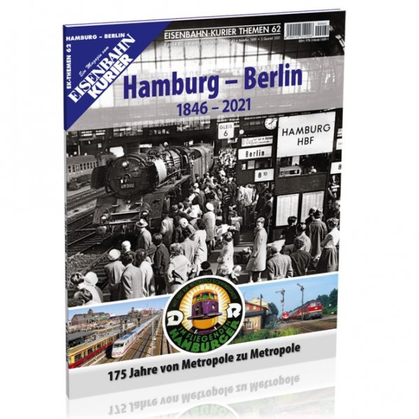 EK-Themen 62 - Hamburg - Berlin (1846-2021)