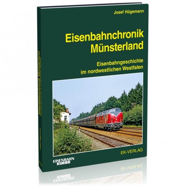 Eisenbahnchronik Münsterland - Eisenbahngeschichte im nordwestlichen Westfalen