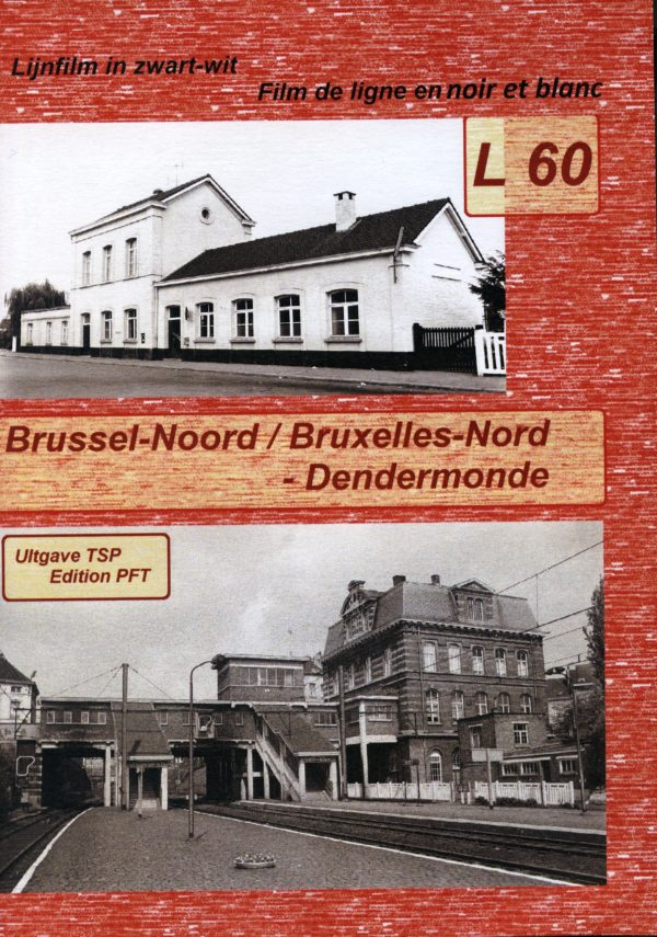 Lijnstudiefilm L60 Brussel-Noord - Dendermonde.