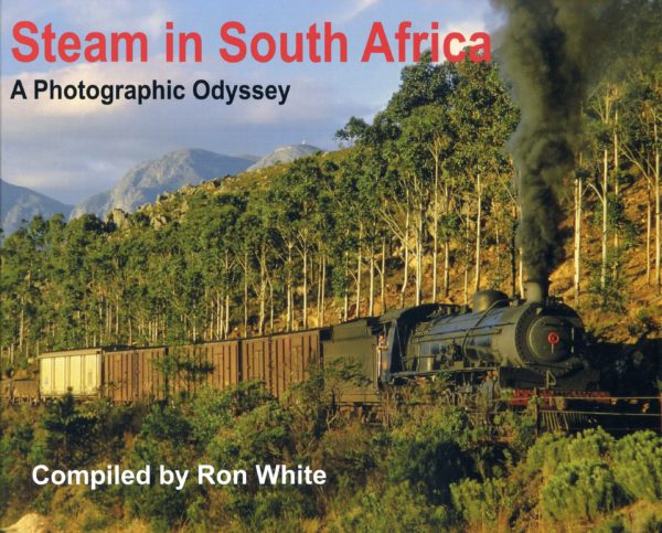 Steam in South Africa, A photographic Odyssey