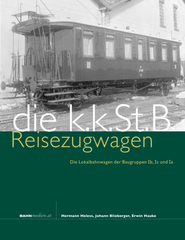 35 KKStB Reisezugwagen, Lokalbahnwagen der Baugruppe Ib, Ic und Ie