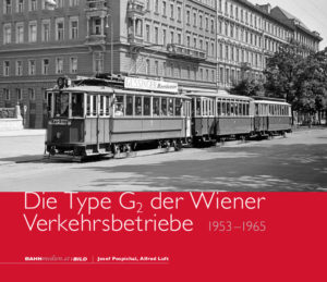 B23 Die Type G2 der Wiener Verkehrsbetriebe - 1953 bis 1965