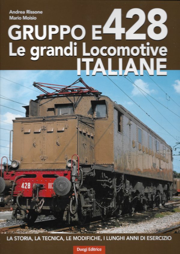 Gruppo E428 - Le grandi Locomotive Italiane