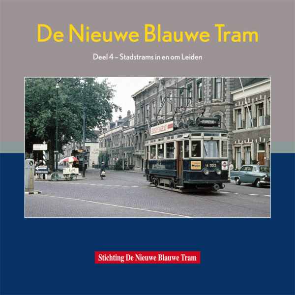 De Nieuwe Blauwe tram deel4 Stadstrams in en om Leiden