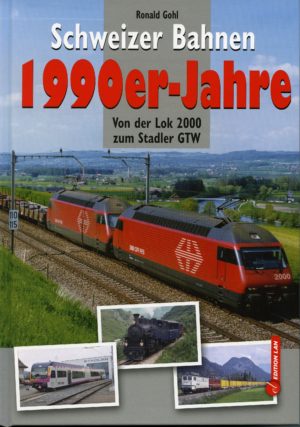 Schweizer Bahnen 1990er Jahre