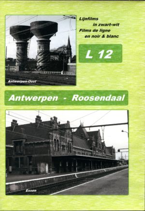 Lijnstudiefilm L12 - Antwerpen-Centraal - Roosendaal