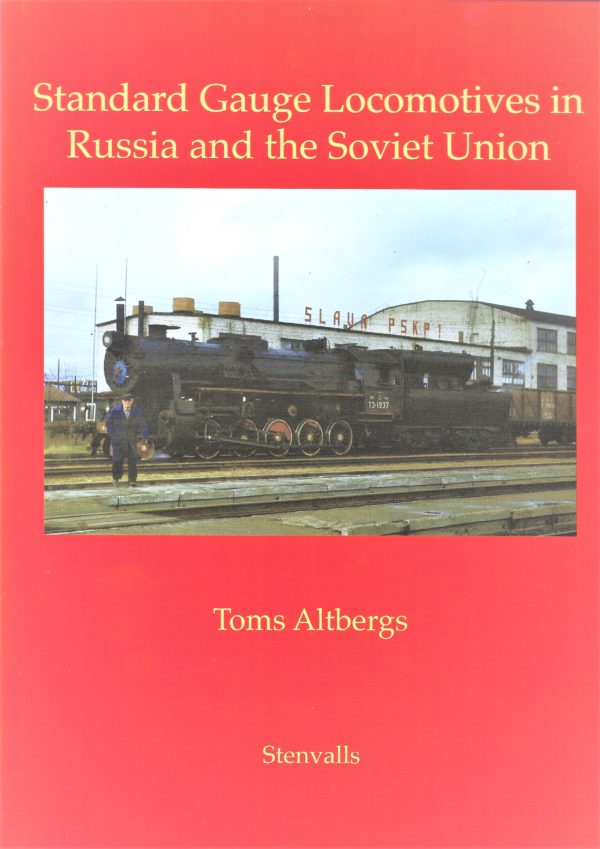 Standard Gauge Locomotives in Russia and the Soviet Union