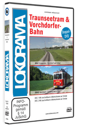 Traunseetram und Vorchdorferbahn