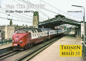 Van TEE tot TGV Treinen in beeld 18