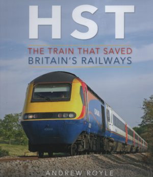 HST The train that saved Britain's Railways