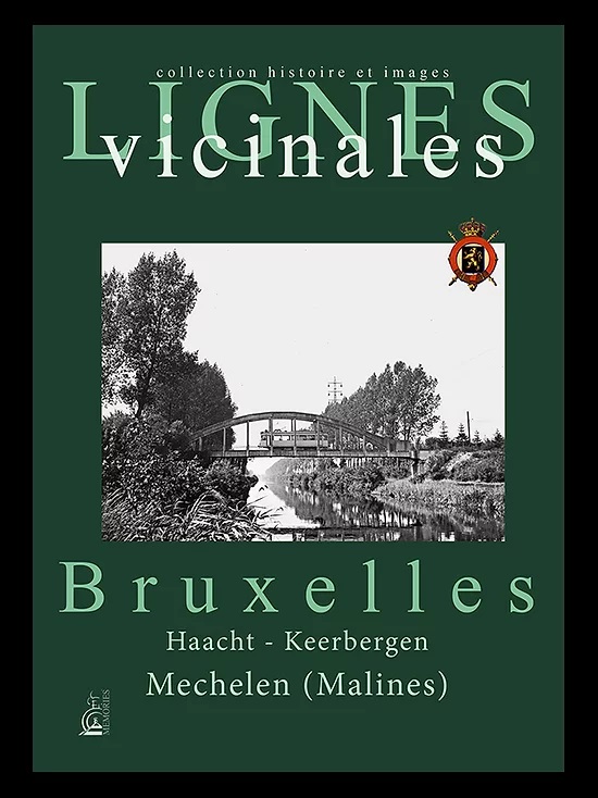 Lignes vicinales Bruxelles- Mechelen ( Malines)