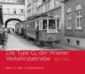 B25 Die Type G3 der Wiener Verkehrsbetriebe – 1953 bis 1965