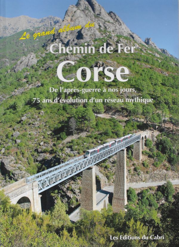 Le grand album de Chemin de Fer Corse