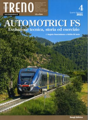Automotrici FS - Evoluzione tecnica, storia ed esercizio Fascicolo 4