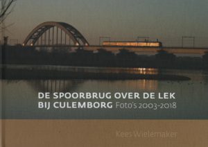 De spoorbrug over de Lek bij Culemborg - Foto's 2003-2018