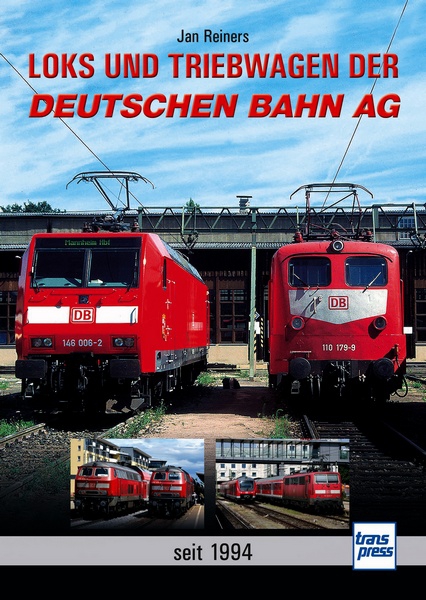 Loks und Triebwagen der Deutschen Bahn AG seit 1994 - uitgave 2023