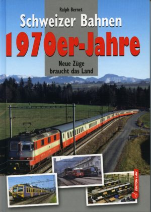 Schweizer Bahnen 1970er Jahre