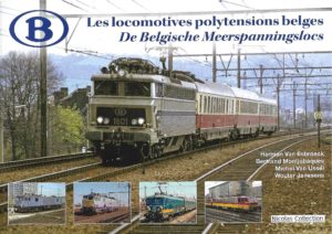 De Belgische Meerspanningslocs (Les locomotives polytensions belges)