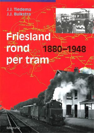 NVBS reeks 25 Friesland rond per tram (herziene uitgave)