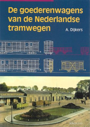 NVBS reeks 27 De goederenwagens van de Nederlandse tramwegen