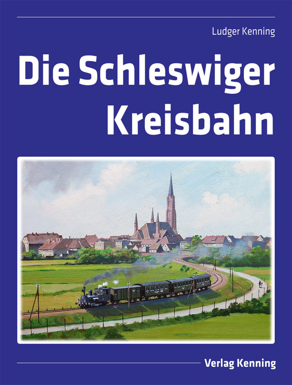 Die Schleswiger Kreisbahn