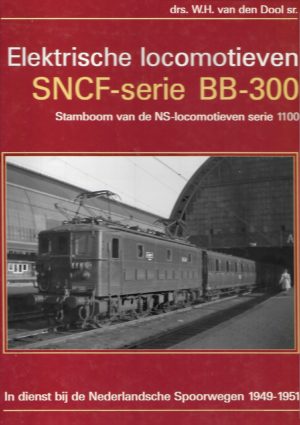 Elektrische locomotieven SNCF-serie BB 300 (In dienst bij de Nederlandsche Spoorwegen 1949-1951)