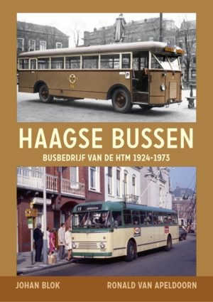Haagse bussen. Busbedrijf van de HTM 1924-1973