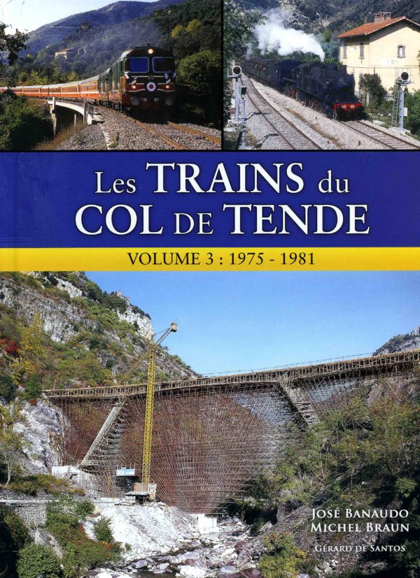 Les trains du Col de Tende, Volume 3: 1975-1981