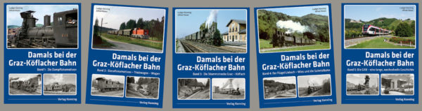 Damals bei der Graz-Köflacher Bahn - Band 2: Diesellokomotiven - Triebwagen - Wagen